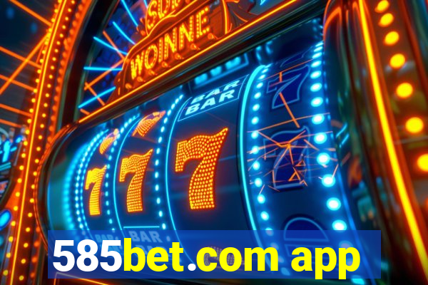 585bet.com app